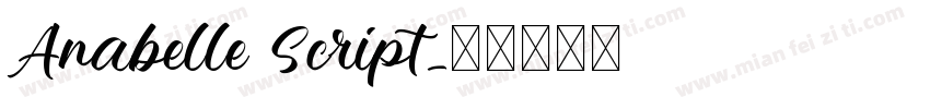 Anabelle Script字体转换